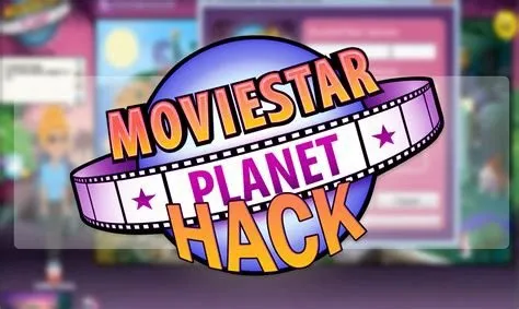 moviestarplanet hack